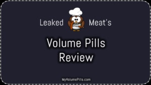 Volume Pills Review & Coupon LeakedMeat.com